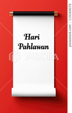 Tribute to valor: Hari Pahlawan, a poster. Tribute to valor: Hari Pahlawan, a poster. 119168078