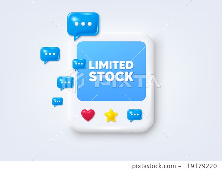 Social media post 3d frame. Limited stock sale tag. Special offer price sign. Advertising discounts symbol. Limited stock message frame. Photo banner with speech bubbles. Vector 119179220