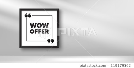 Photo frame banner. Wow offer tag. Special Sale price sign. Advertising Discounts symbol. Wow offer picture frame message. 3d comma quotation. Vector 119179562