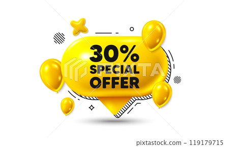 Birthday speech bubble 3d icon. 30 percent discount offer tag. Sale price promo sign. Special offer symbol. Discount chat offer. Speech bubble balloons banner. Text box balloon. Vector 119179715