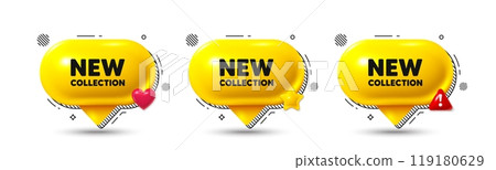 Chat speech bubble 3d icons. New collection tag. New fashion arrival sign. Advertising offer symbol. New collection chat offer. Speech bubble banners. Text box balloon. Vector 119180629