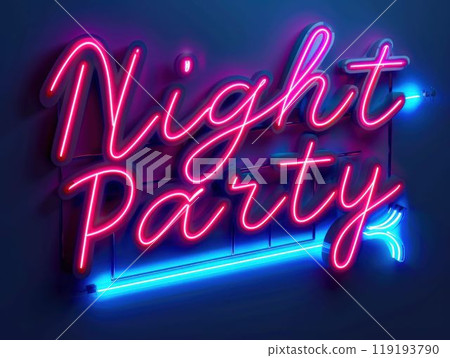 Neon Sign Night Party Glowing in Dark. Generative ai 119193790