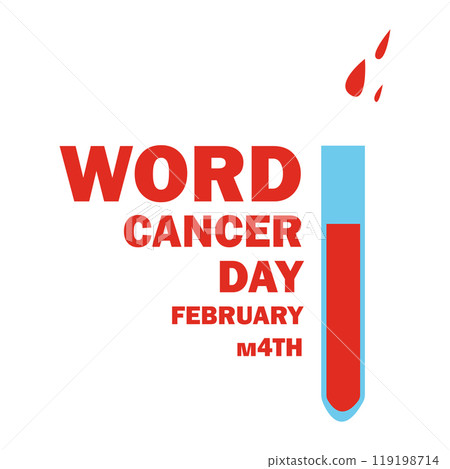World Cancer Day, blood cancer, blood test. a vector suitable for education, healthcare and campaigns 119198714