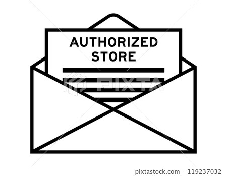 Envelope and letter sign with word authorized store as the headline 119237032