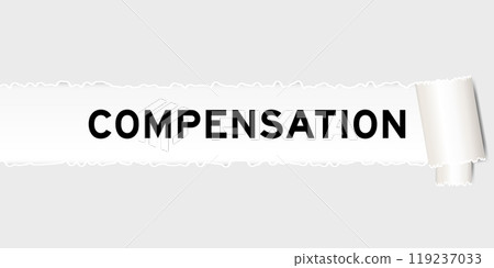 Ripped gray paper background that have word compensation under torn part Ripped gray paper background that have word compensation under torn part 119237033