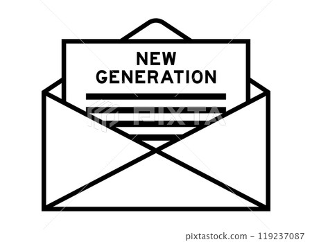 Envelope and letter sign with word new generation as the headline 119237087