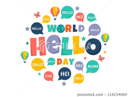 World Hello Day Vector Illustration on November 21 with Speech Bubbles Displaying Greetings in Multiple Languages from Around the in a Background World Hello Day Vector Illustration on November 21 with Speech Bubbles Displaying Greetings in Multiple Languages from Around the in a Background 119254004