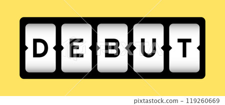 Black color in word debut on slot banner with yellow color background 119260669