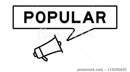 Megaphone icon with speech bubble in word popular on white background Megaphone icon with speech bubble in word popular on white background 119260685