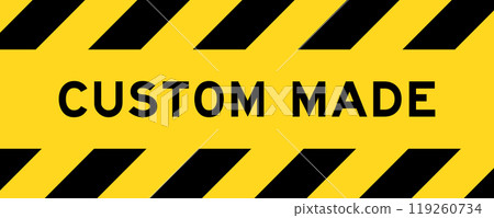 Yellow and black color with line striped label banner with word custom made 119260734