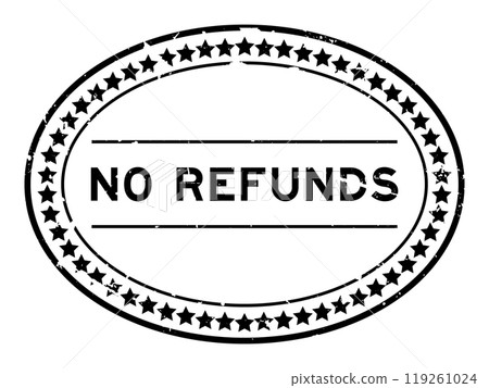 Grunge black no refunds word oval rubber seal stamp on white background Grunge black no refunds word oval rubber seal stamp on white background 119261024