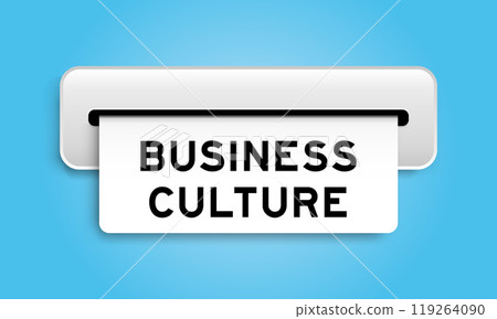 White coupon banner with word business culture from machine on blue color background White coupon banner with word business culture from machine on blue color background 119264090