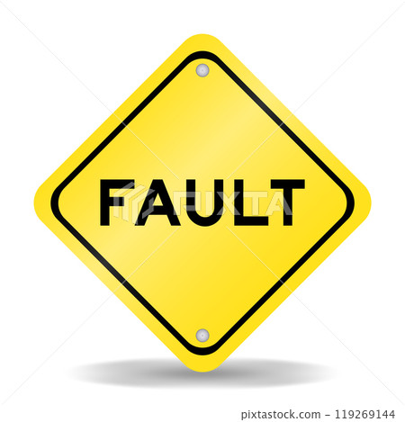 Yellow color transportation sign with word fault on white background 119269144
