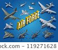 Military Aviation Air Force and isometric word Air Force, transport and reconnaissance aircraft, fighters and attack aircraft, helicopters and combat drones isometric icons on isolated background 119271628