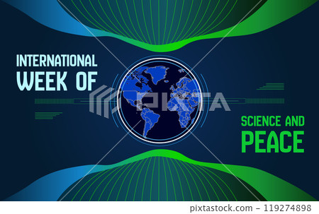 International Week of Science and Peace, featuring symbols of science, peace, and global collaboration. International Week of Science and Peace, featuring symbols of science, peace, and global collaboration. 119274898