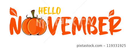 Hello November text with pumpkin isolated on transparent background. Hello November sticker png, label png, banner, poster design template 119331925