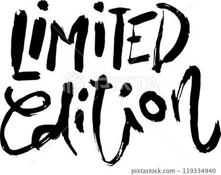 Limited Edition Dry Brush Modern Lettering Design. Limited Edition Dry Brush Modern Lettering Design. 119334940