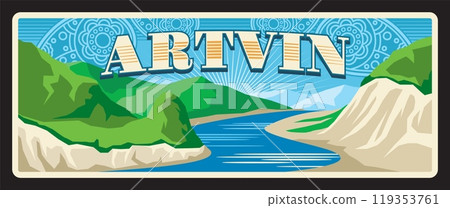Artvin Turkey province vintage plate with nature landscape scenery. Vector travel destination sign. Retro board, signboard of touristic Turkish landmark plaque, Coruh River near the Deriner Dam 119353761