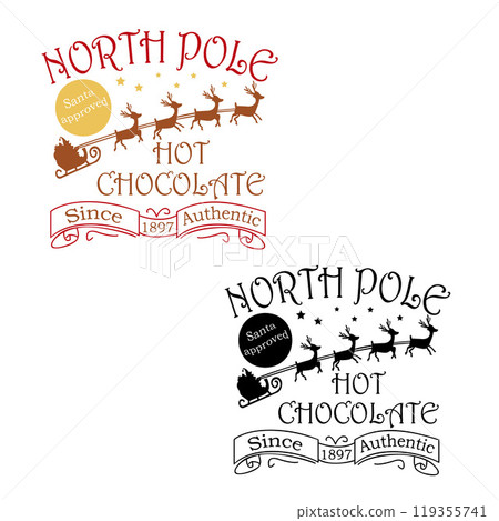 North Pole, Hot Chocolate, Santa with Reindeers Vector Illustration. Winter Decoration For Poster, Banner, Sticker, Postcard. Vector illustration North Pole, Hot Chocolate, Santa with Reindeers Vector Illustration. Winter Decoration For Poster, Banner, Sticker, Postcard. Vector illustration 119355741