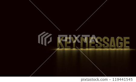 The gold text  key message on black Background  3d rendering. 119441545