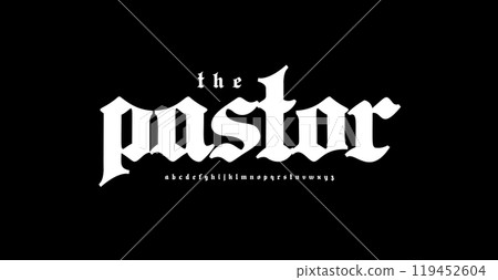 Bold blackletter font, classic Gothic letters, strong medieval alphabet for vintage logo, historical poster, traditional old-world branding. Vector typeset. 119452604