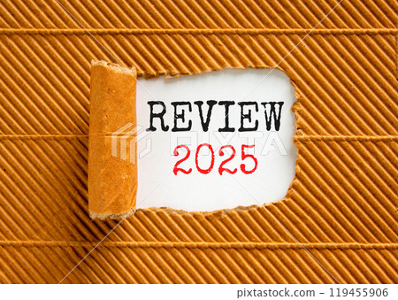 Planning review 2025 new year symbol. Concept words Review 2025 on beautiful white paper. Beautiful brown paper background. Business review 2025 new year concept. Copy space. 119455906