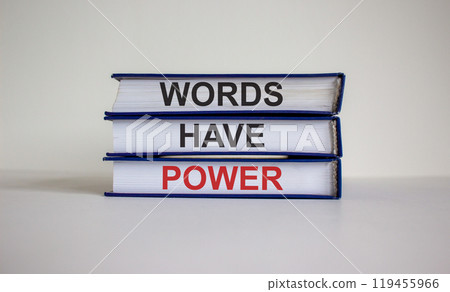 Books with text 'words have power' on beautiful white background. Business concept. Copy space. 119455966