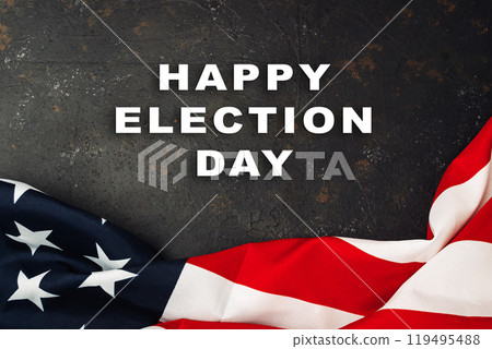 A red and white American flag with the words Happy Election Day written below it A red and white American flag with the words Happy Election Day written below it 119495488