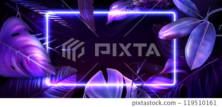 Purple tropical leaves and neon frame for party Purple tropical leaves and neon frame for party 119510161