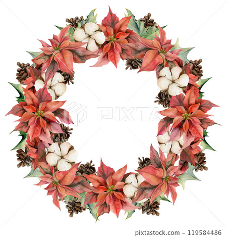 Red poinsettia, cotton, holly, pine cones. Watercolor hand drawn illustration, wreath frame isolated on white. Xmas, happy new year festive, noel navidad holiday. Cards, gifts, florist shop, wedding Red poinsettia, cotton, holly, pine cones. Watercolor hand drawn illustration, wreath frame isolated on white. Xmas, happy new year festive, noel navidad holiday. Cards, gifts, florist shop, wedding 119584486