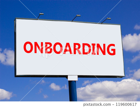 Onboarding success symbol. Concept word Onboarding on beautiful big white road sign. Beautiful blue sky and clouds background. Business onboarding success concept. Copy space. 119600617