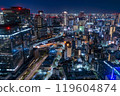 The glittering Osaka night view 119604874