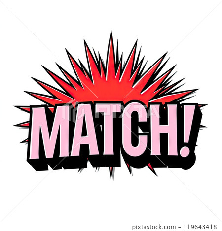 Dynamic MATCH! Text in Pop Art Style for Dating Apps and Matchmaking Services Marketing 119643418