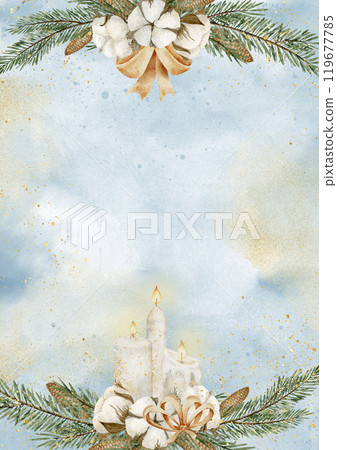Template for Christmas greeting cards or New Year invitations with spruce branches, cones and cotton balls. Watercolor illustration of frame with candles for Xmas design. Drawing of border. Template for Christmas greeting cards or New Year invitations with spruce branches, cones and cotton balls. Watercolor illustration of frame with candles for Xmas design. Drawing of border. 119677785