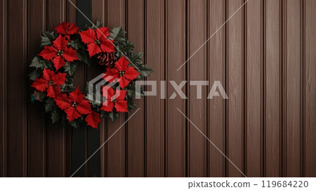 A wreath of red poinsettias is hanging on a wooden wall A wreath of red poinsettias is hanging on a wooden wall 119684220