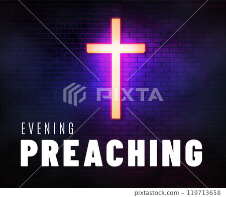 Evening preaching background. Christian cyberpunk web banner with glowing neon cross. Evening preaching background. Christian cyberpunk web banner with glowing neon cross. 119713658