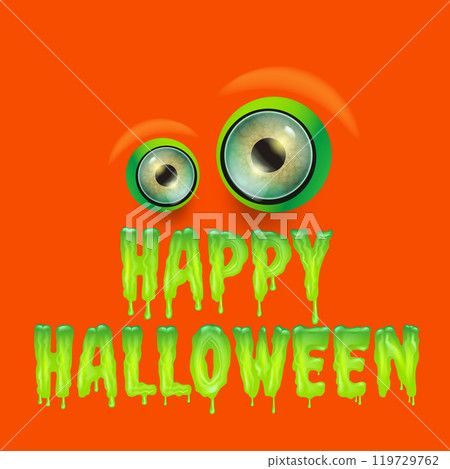 Happy halloween text logo with liquid green slime and zombie green eye isolated on orange background. Square happy halloween banner, poster, flyer and poster with melting text and monster eyeball 119729762