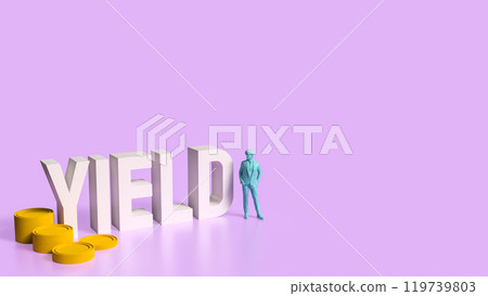 The white text and Business man and coins for yield concept 3d rendering. 119739803