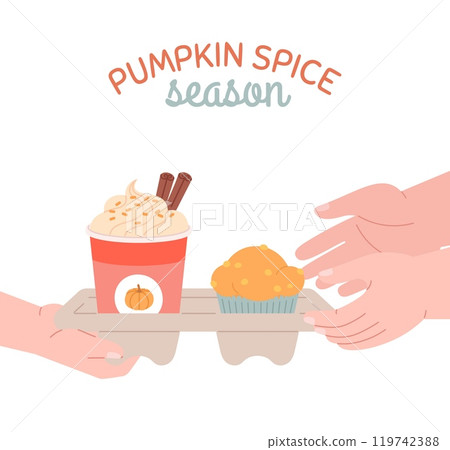 Pumpkin latte and muffin take away from cafe cafeteria bakery. Hands holding mug of coffee and sweet dessert. Give food to another, service vector background Pumpkin latte and muffin take away from cafe cafeteria bakery. Hands holding mug of coffee and sweet dessert. Give food to another, service vector background 119742388