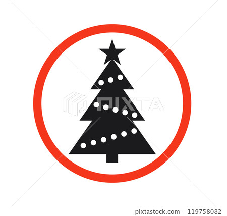Christmas tree and prohibited circle sign. Christmas celebrating forbidden icon. Xmas ban symbol. Vector illustration isolated on white background Christmas tree and prohibited circle sign. Christmas celebrating forbidden icon. Xmas ban symbol. Vector illustration isolated on white background 119758082