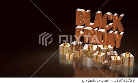 The Black Friday text and Gift box for promotion or discount concept 3d rendering. 119781729