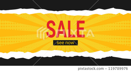 Sale banner in pop art style decorated with cut and torn paper, rays and dots. Black and yellow retro design template. Vector illustration Sale banner in pop art style decorated with cut and torn paper, rays and dots. Black and yellow retro design template. Vector illustration 119789976