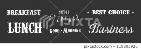 Lunch and Breakfast Restaurant Menu Chalk Inscription Vector Set Lunch and Breakfast Restaurant Menu Chalk Inscription Vector Set 119803926