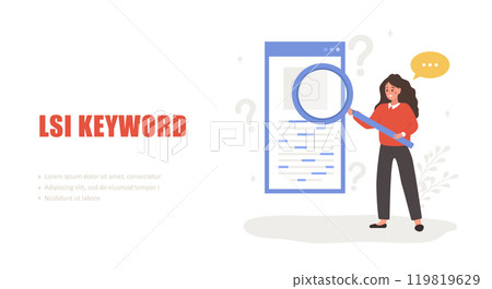 Lsi keyword service. Latent Semantic Indexing. Search engine marketing. Vector illustration in flat cartoon style. Female character is engaged in Web analysis and word search optimization 119819629