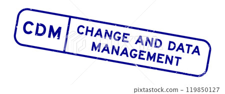 Grunge blue CDM change and data management word square rubber seal stamp on white background Grunge blue CDM change and data management word square rubber seal stamp on white background 119850127