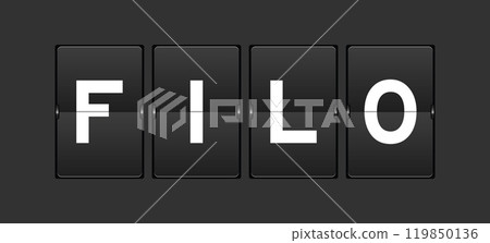 Black color analog flip board with word FILO (abbreviation of first in last out) on gray background Black color analog flip board with word FILO (abbreviation of first in last out) on gray background 119850136