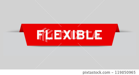 Red color inserted label with word flexible on gray background Red color inserted label with word flexible on gray background 119850965
