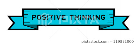 Ribbon label banner with word positive thinking in blue color on white background Ribbon label banner with word positive thinking in blue color on white background 119851000