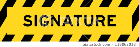 Yellow and black color with line striped label banner with word signature Yellow and black color with line striped label banner with word signature 119862038