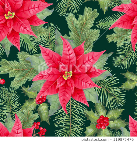 Seamless pattern with poinsettia flower, holly berries and pine branches for Christmas. Botanical illustration in watercolor. Hand drawn art on green background. Winter festive wallpaper for New Year. 119875476